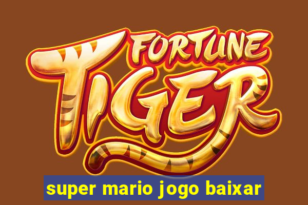 super mario jogo baixar