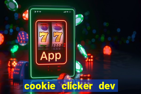 cookie clicker dev tools code