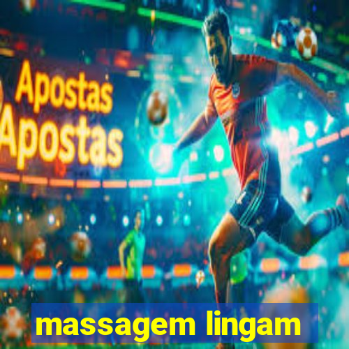 massagem lingam