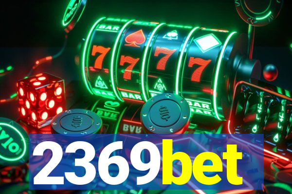 2369bet