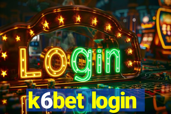 k6bet login