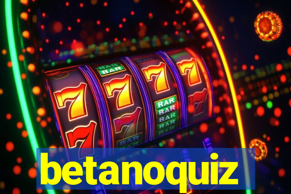 betanoquiz