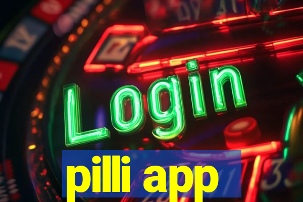 pilli app