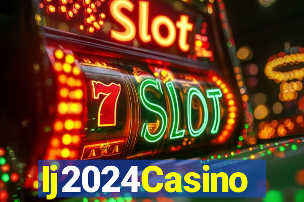 Ij2024Casino