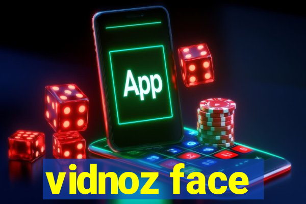 vidnoz face