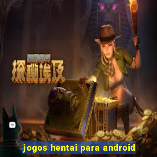 jogos hentai para android