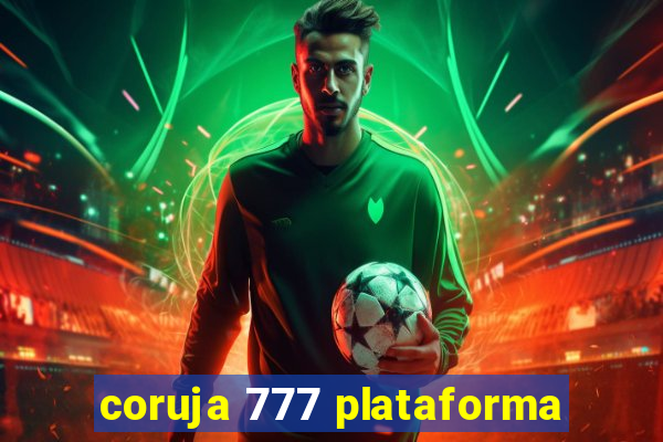 coruja 777 plataforma