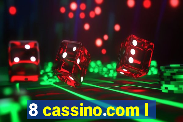 8 cassino.com l