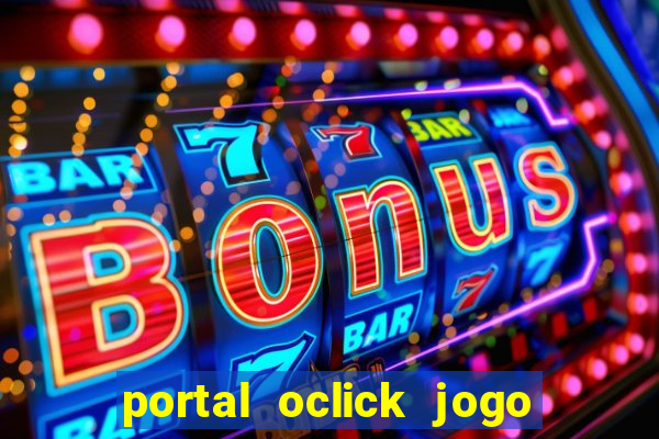 portal oclick jogo do bicho