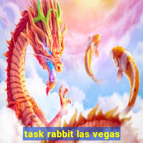 task rabbit las vegas