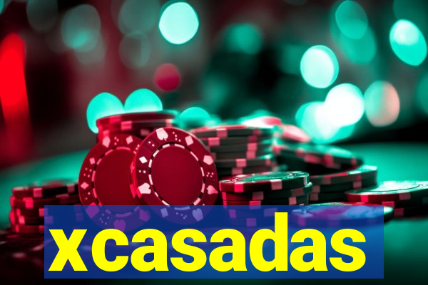 xcasadas