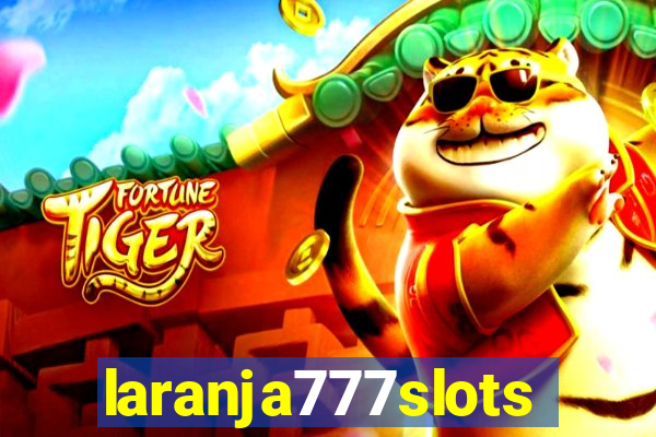 laranja777slots.com