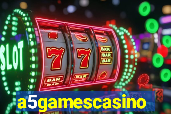 a5gamescasino