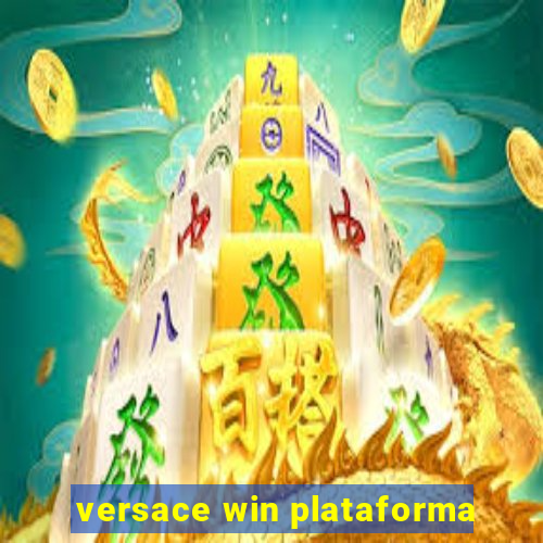 versace win plataforma