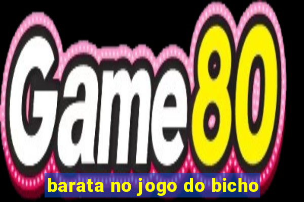 barata no jogo do bicho