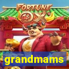 grandmams