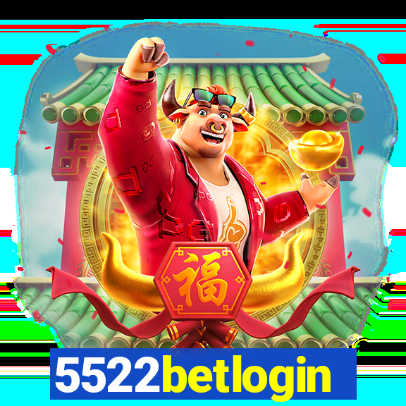 5522betlogin