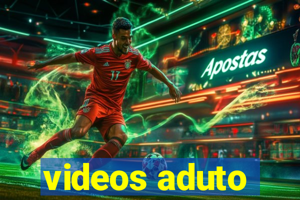 videos aduto