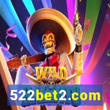 522bet2.com