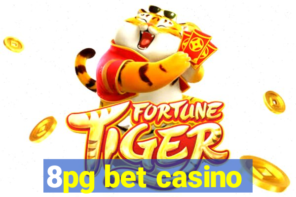 8pg bet casino