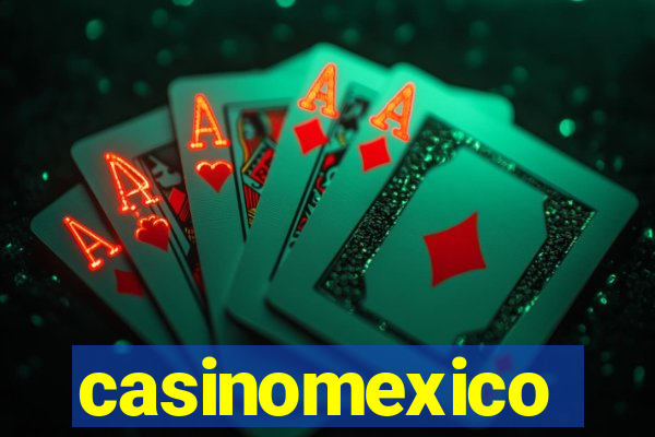 casinomexico