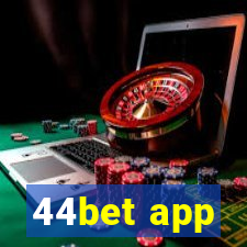 44bet app