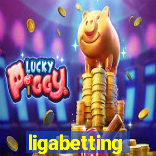 ligabetting