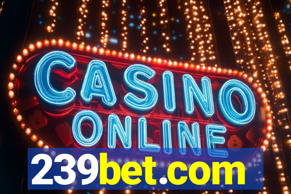 239bet.com