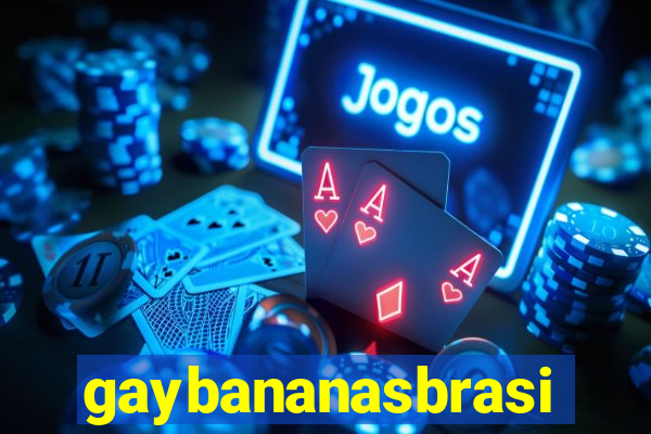 gaybananasbrasil