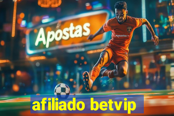 afiliado betvip