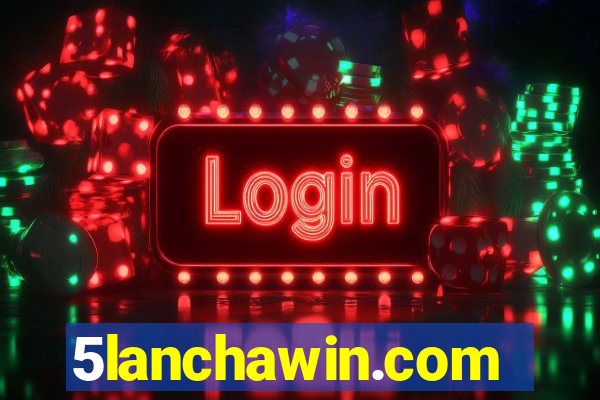 5lanchawin.com