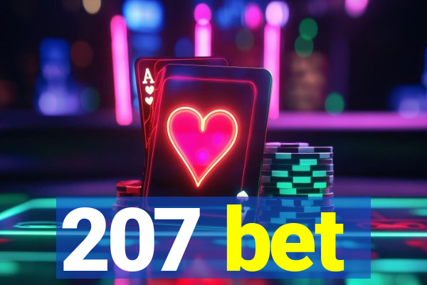 207 bet