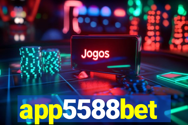 app5588bet