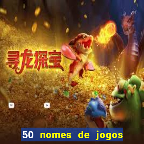 50 nomes de jogos com bola