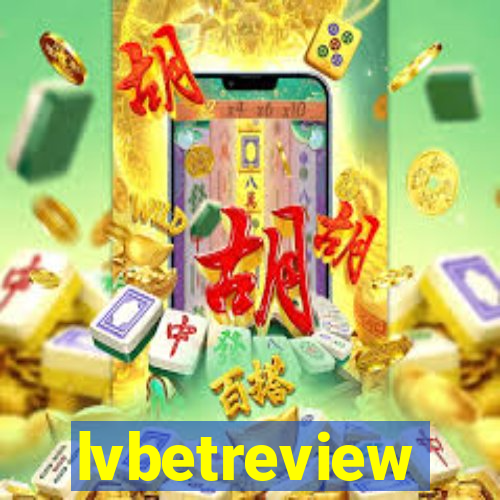 lvbetreview