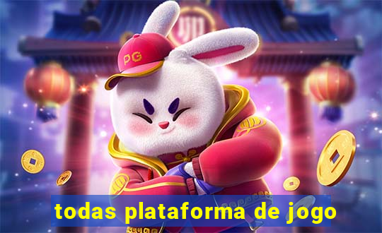 todas plataforma de jogo