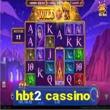 hbt2 cassino