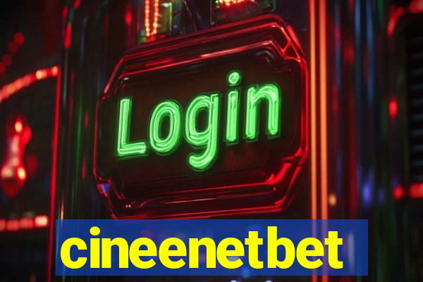 cineenetbet