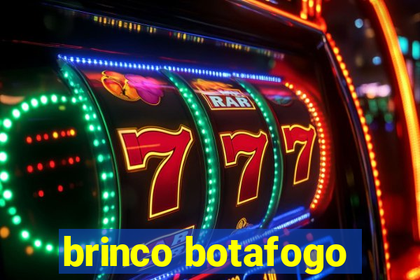 brinco botafogo