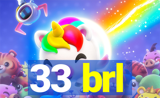 33 brl