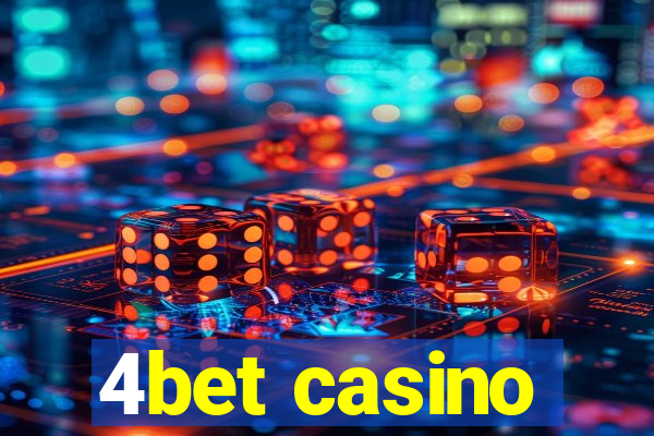 4bet casino