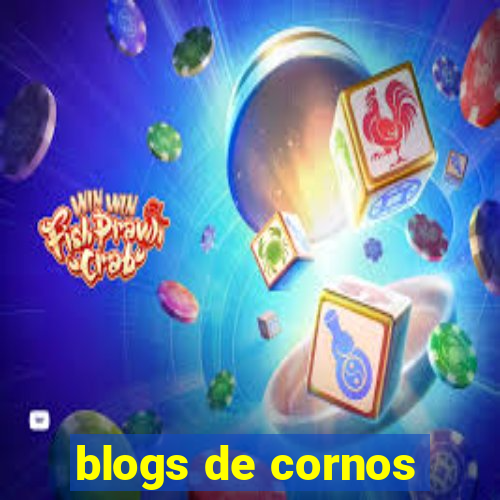 blogs de cornos