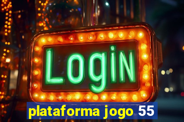 plataforma jogo 55