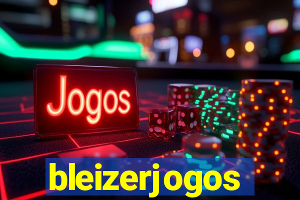 bleizerjogos