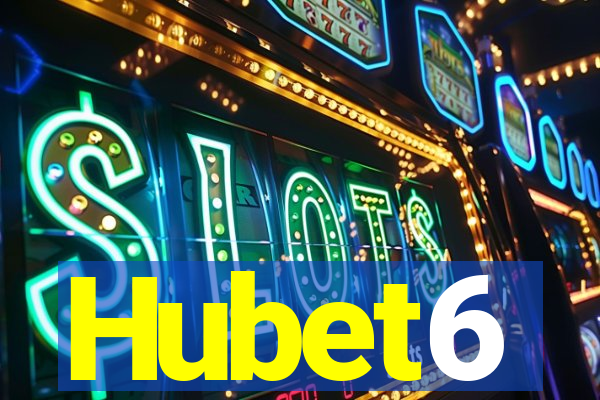 Hubet6