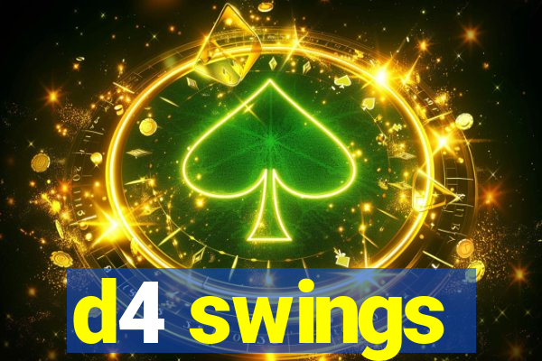 d4 swings