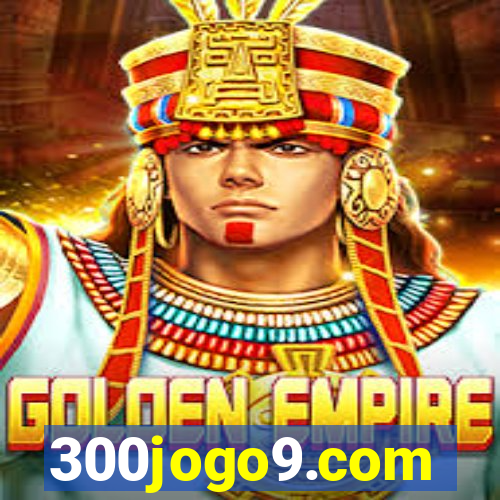 300jogo9.com