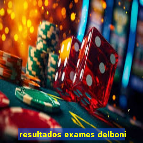 resultados exames delboni