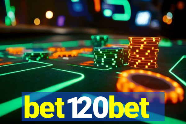 bet120bet