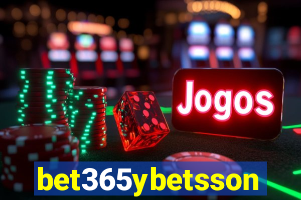 bet365ybetsson